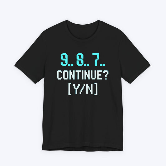 T-Shirt Black / S 9,, 8.. 7.. Continue T-shirt