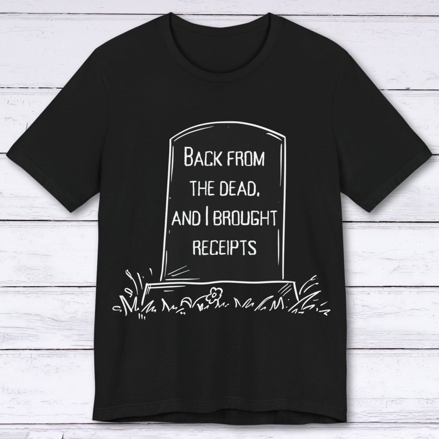 T-Shirt Black / S Back From the Dead (Tombstone) T-shirt
