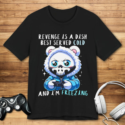 T-Shirt Black / S Cold Dish, Colder Revenge T-shirt