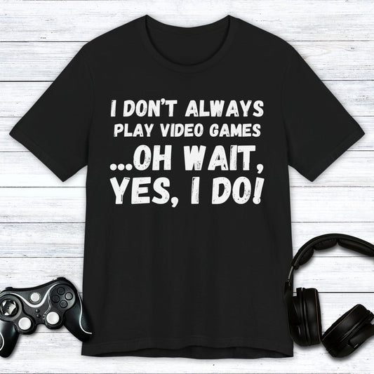 T-Shirt Black / S Dedicated Gaming Lifestyle T-shirt