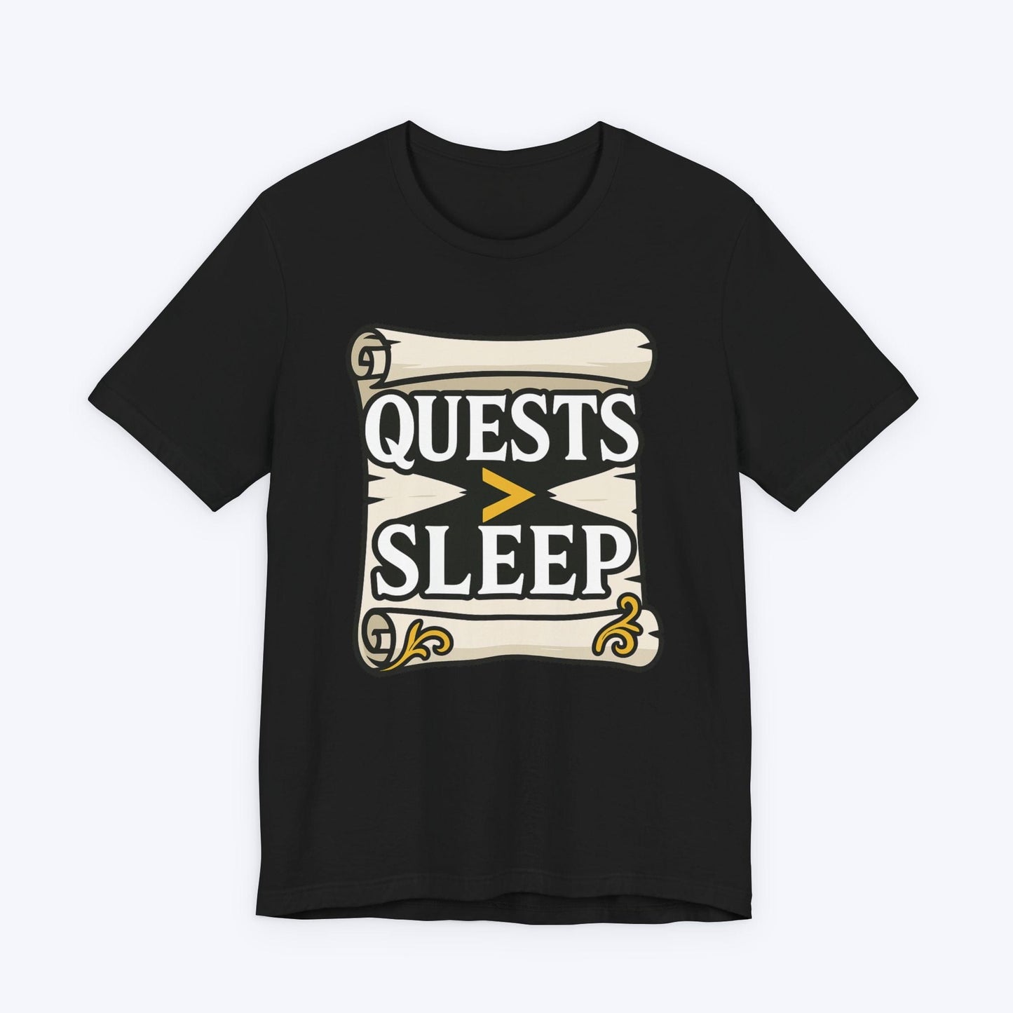 T-Shirt Black / S Gamer Quests Over Sleep T-Shirt
