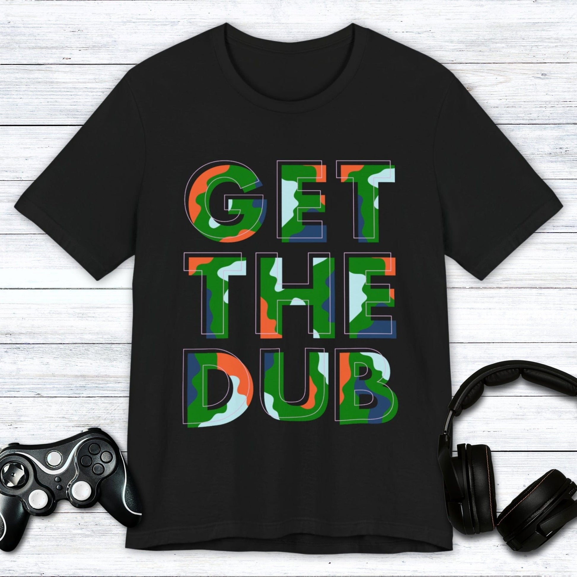T-Shirt Black / S Get The Dub Gamer T-shirt