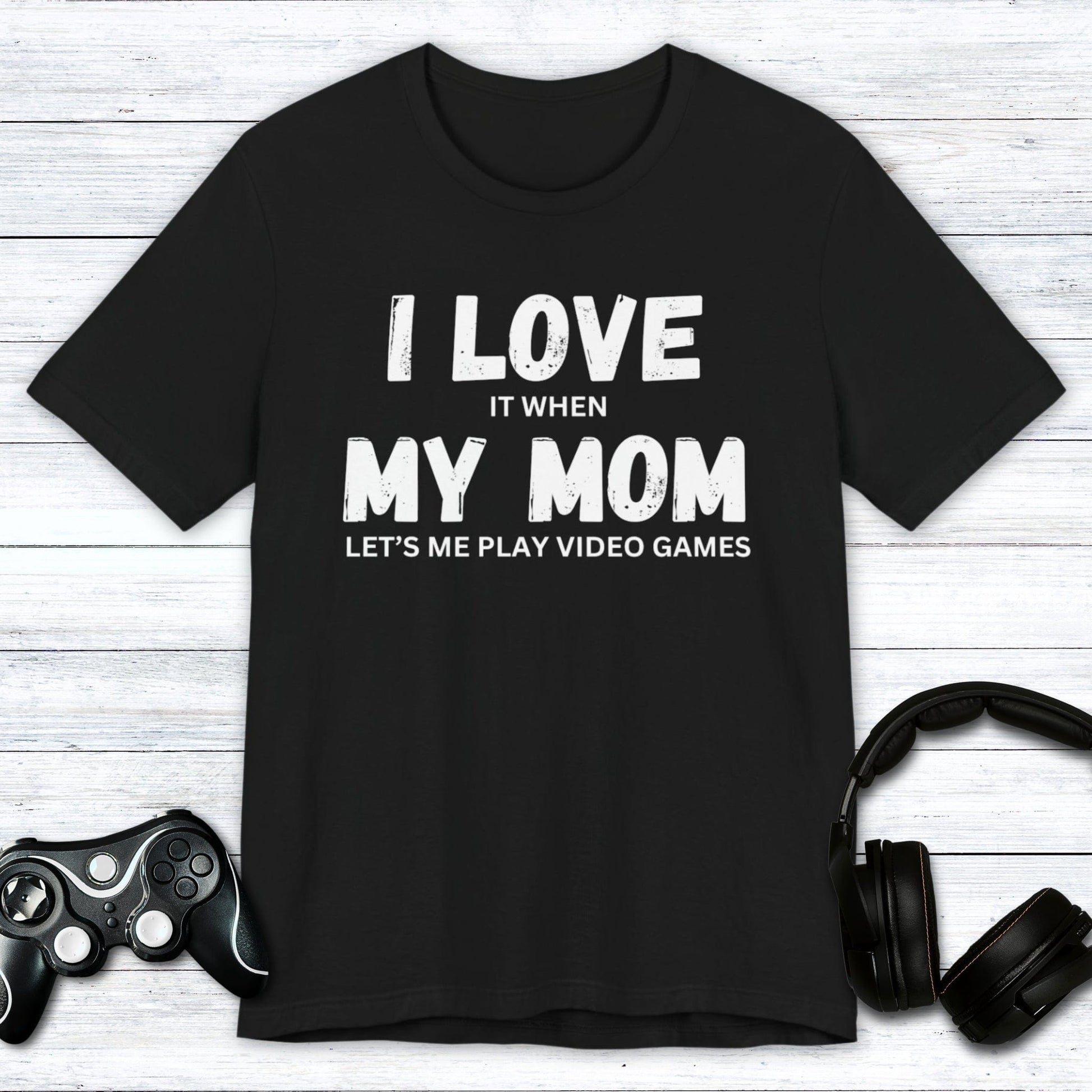 T-Shirt Black / S I Love My Mom (Gamer) T-shirt