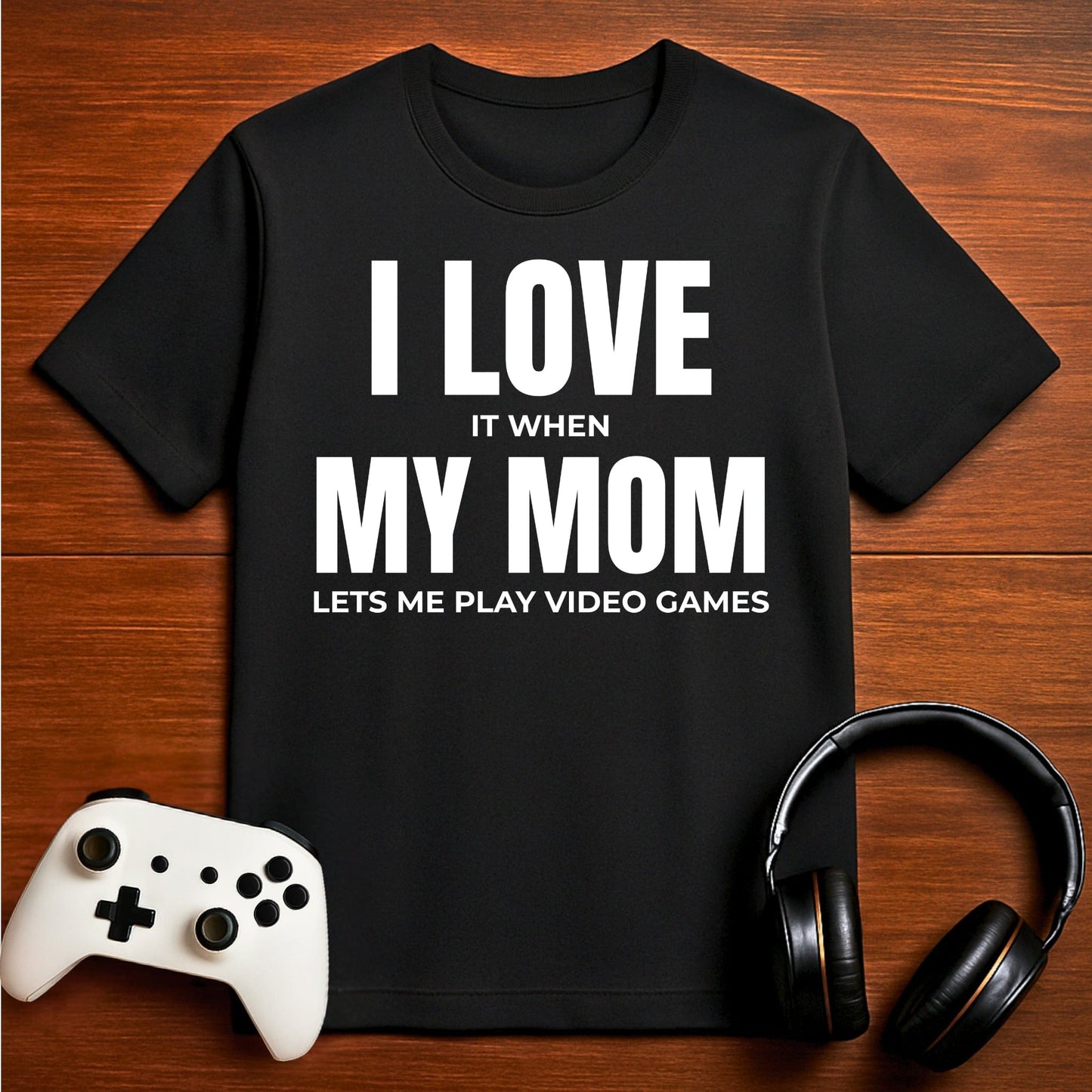 T-Shirt Black / S I Love My Mom T-shirt