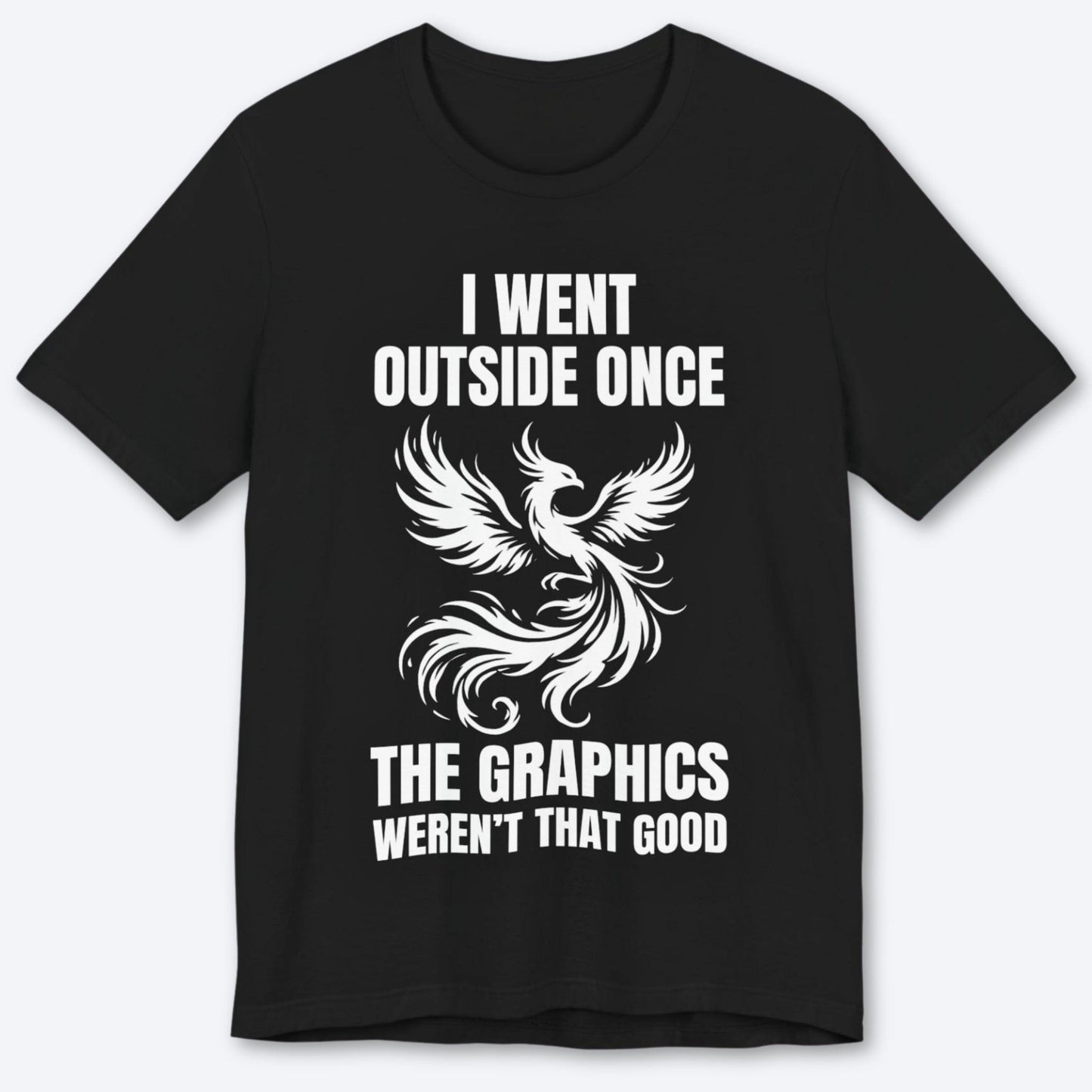 T-Shirt Black / S I Rose… Then I Noped Back In T-shirt