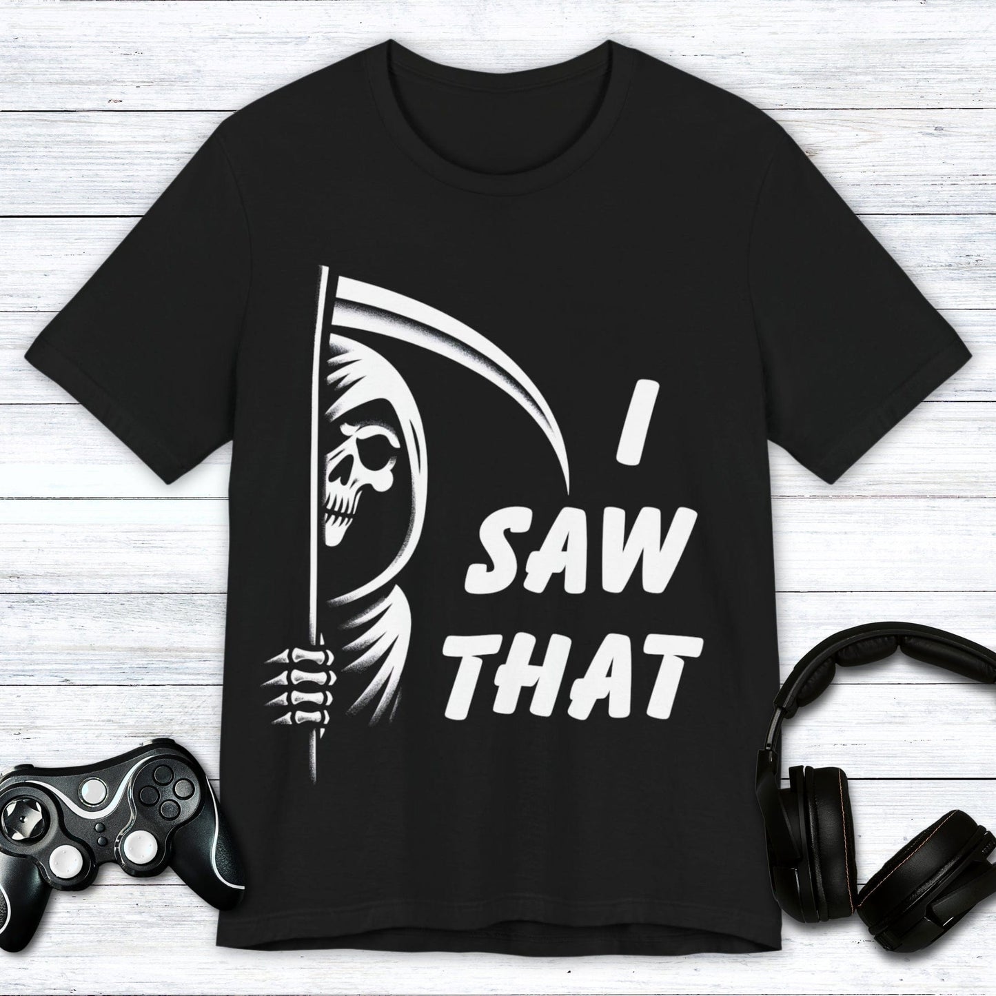 T-Shirt Black / S I Saw That - Grim Reaper T-shirt