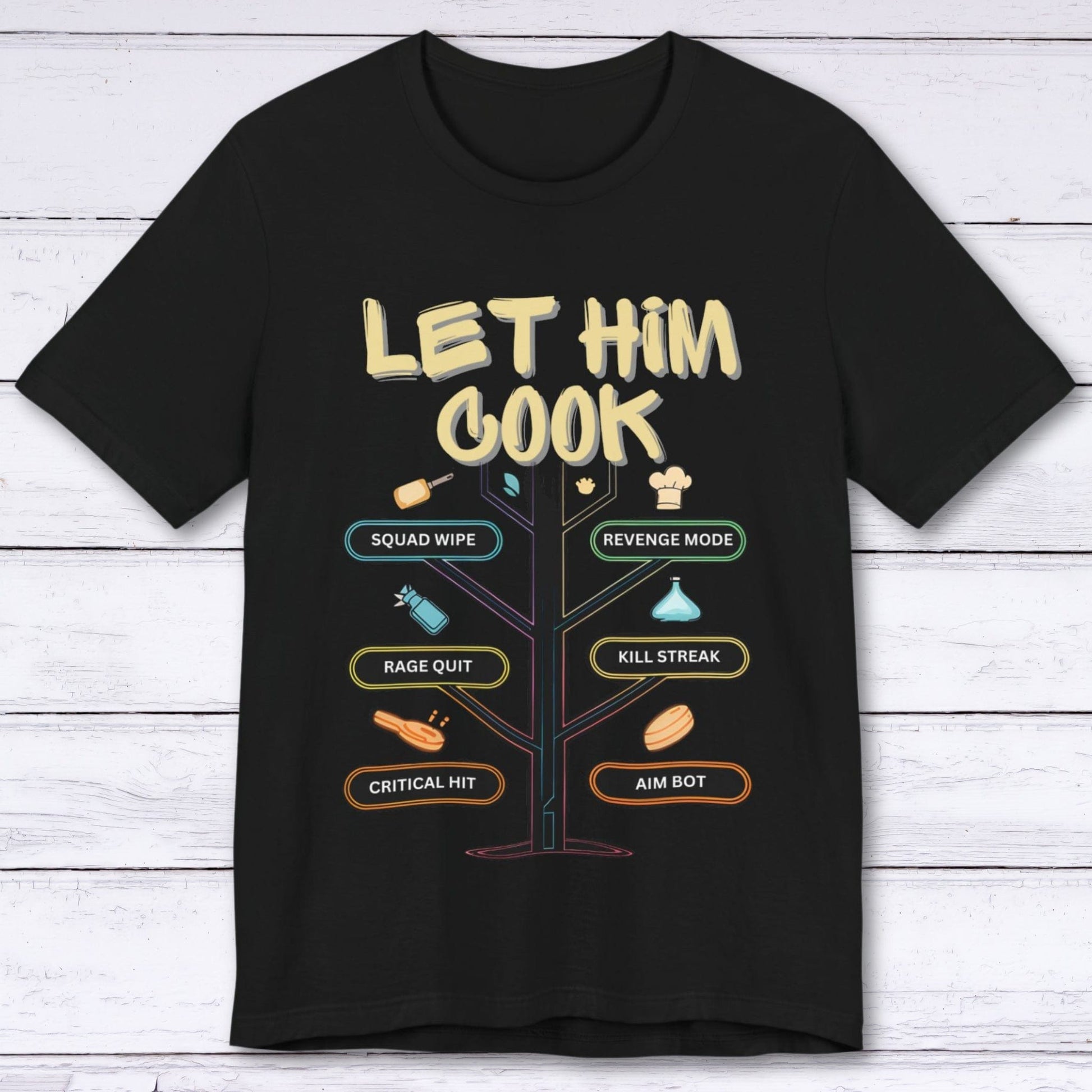 T-Shirt Black / S Let Him Cook (Games in Session) T-shirt