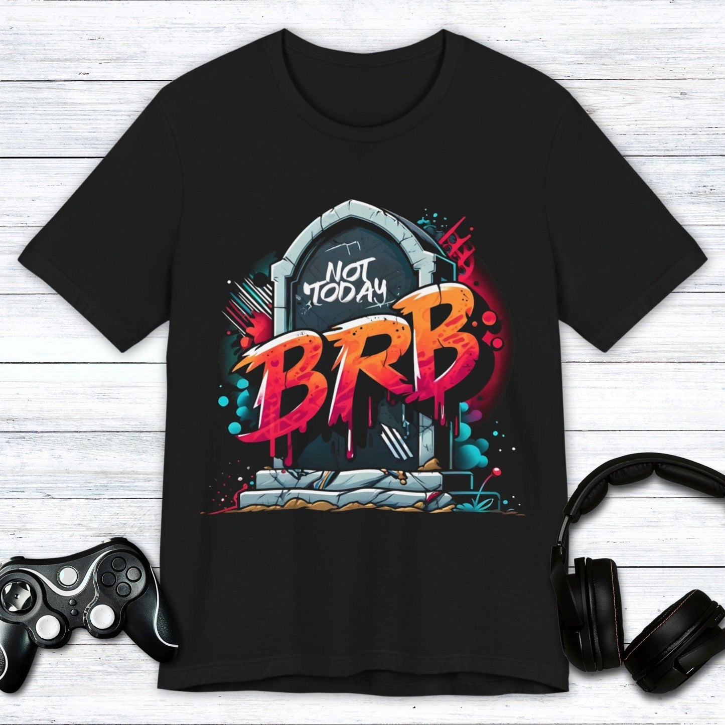 T-Shirt Black / S Not Today (BRB) Tombstone T-shirt