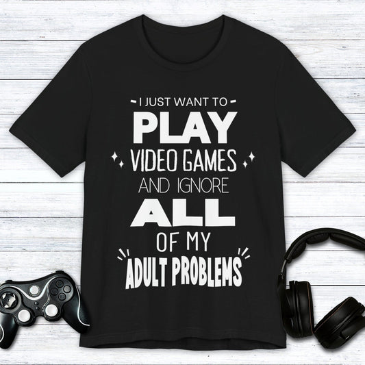 T-Shirt Black / S Pause Adulting, Play Games T-shirt