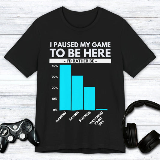 T-Shirt Black / S Paused But Not Done Gaming T-shirt