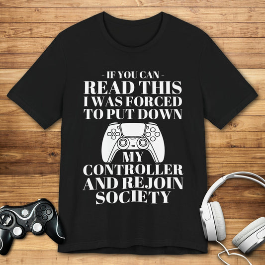 T-Shirt Black / S Society Demanded My Return T-shirt