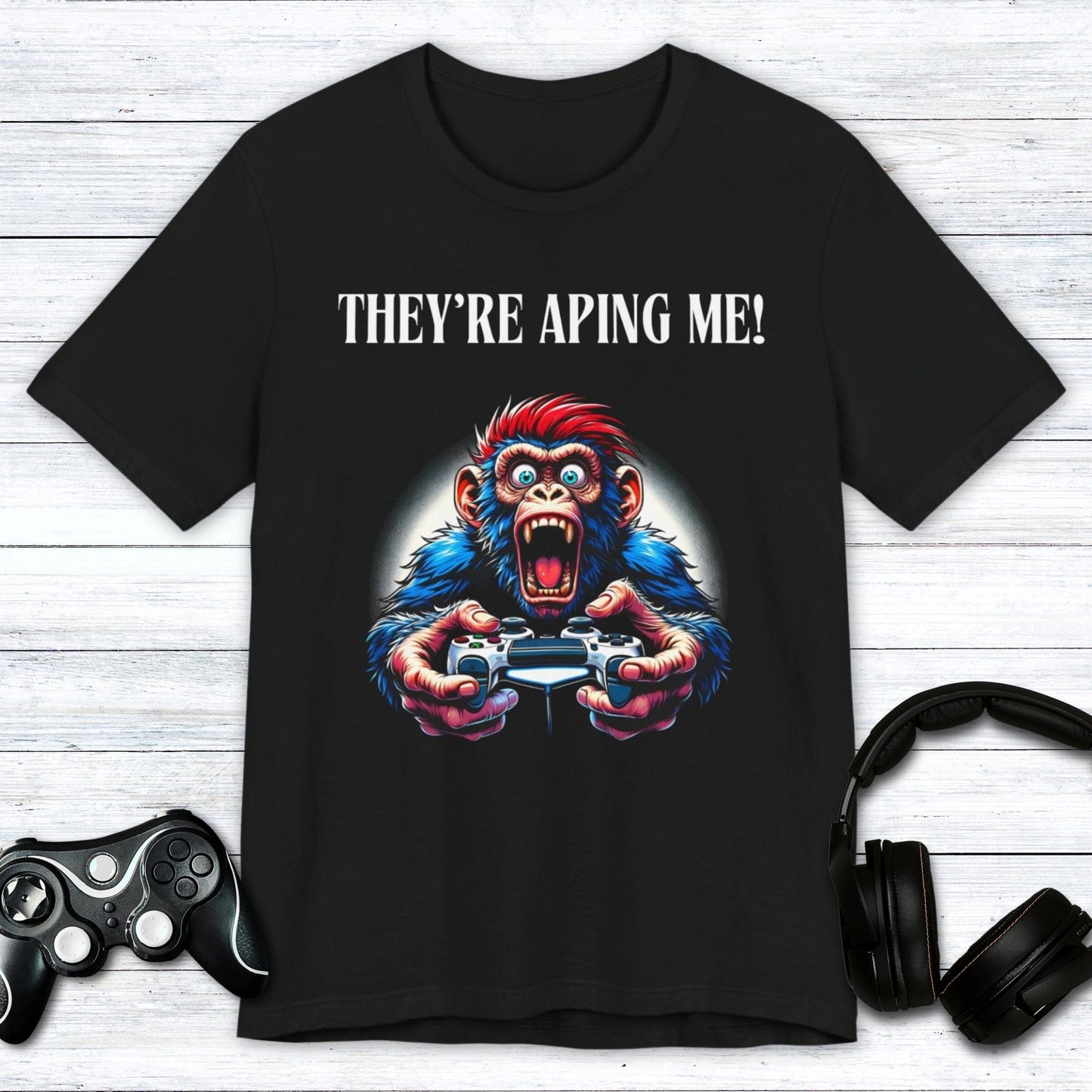 T-Shirt Black / S They're Aping Me Gaming T-shirt