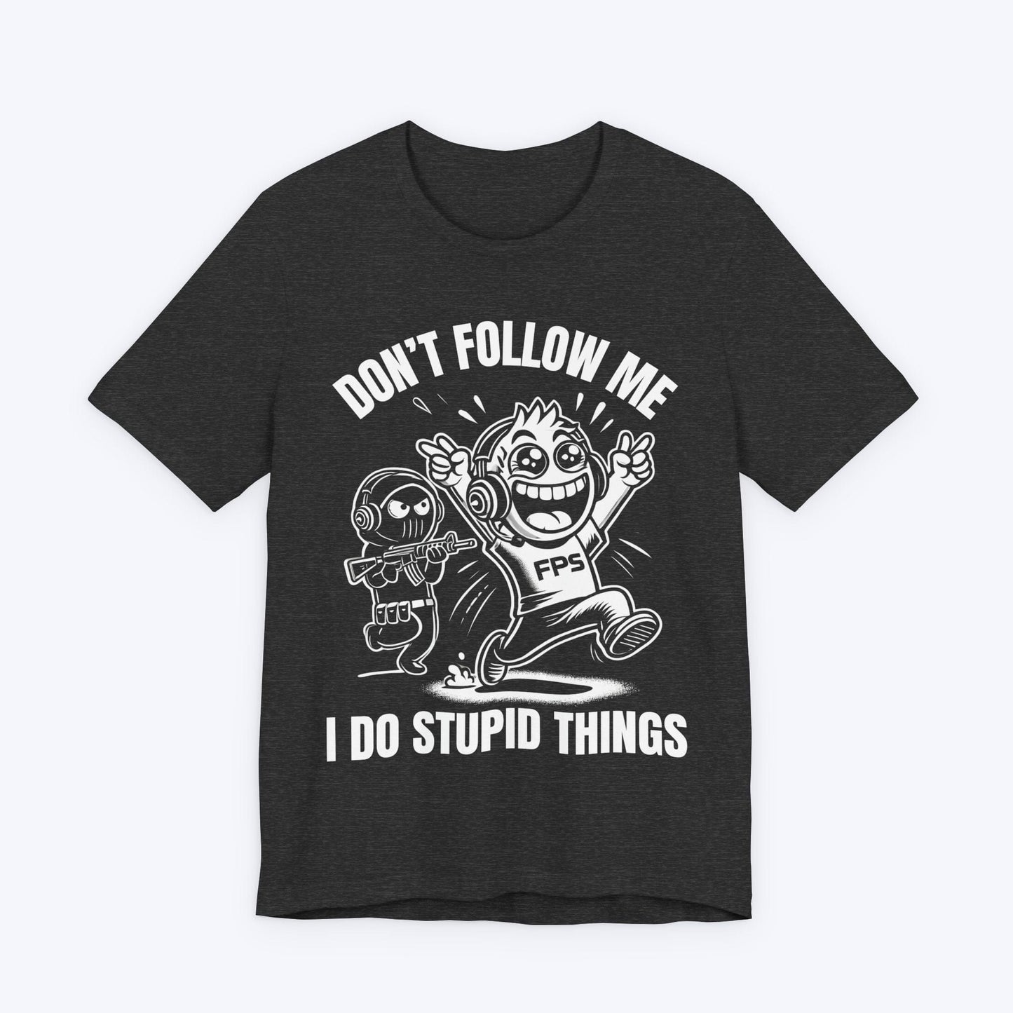 T-Shirt Dark Grey Heather / S Don't Follow Me Gamer T-shirt