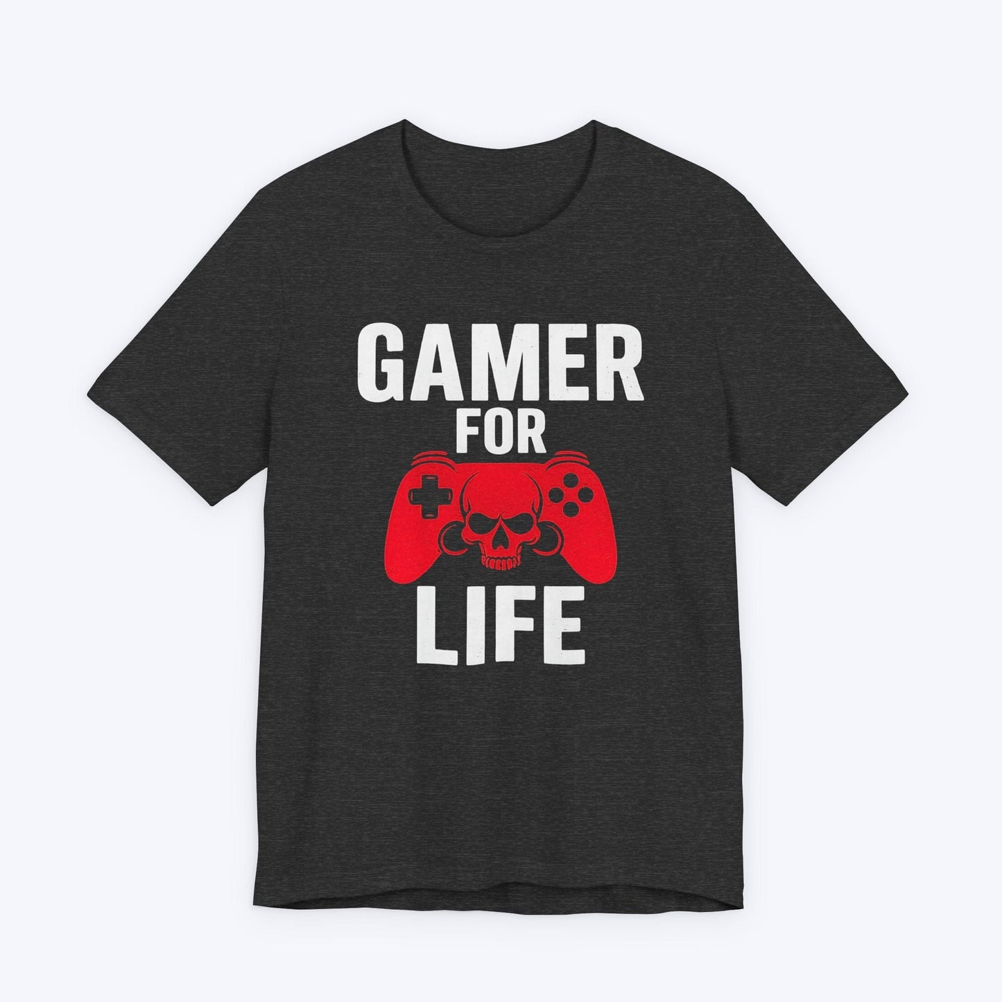 T-Shirt Dark Grey Heather / S Gamer For Life T-shirt