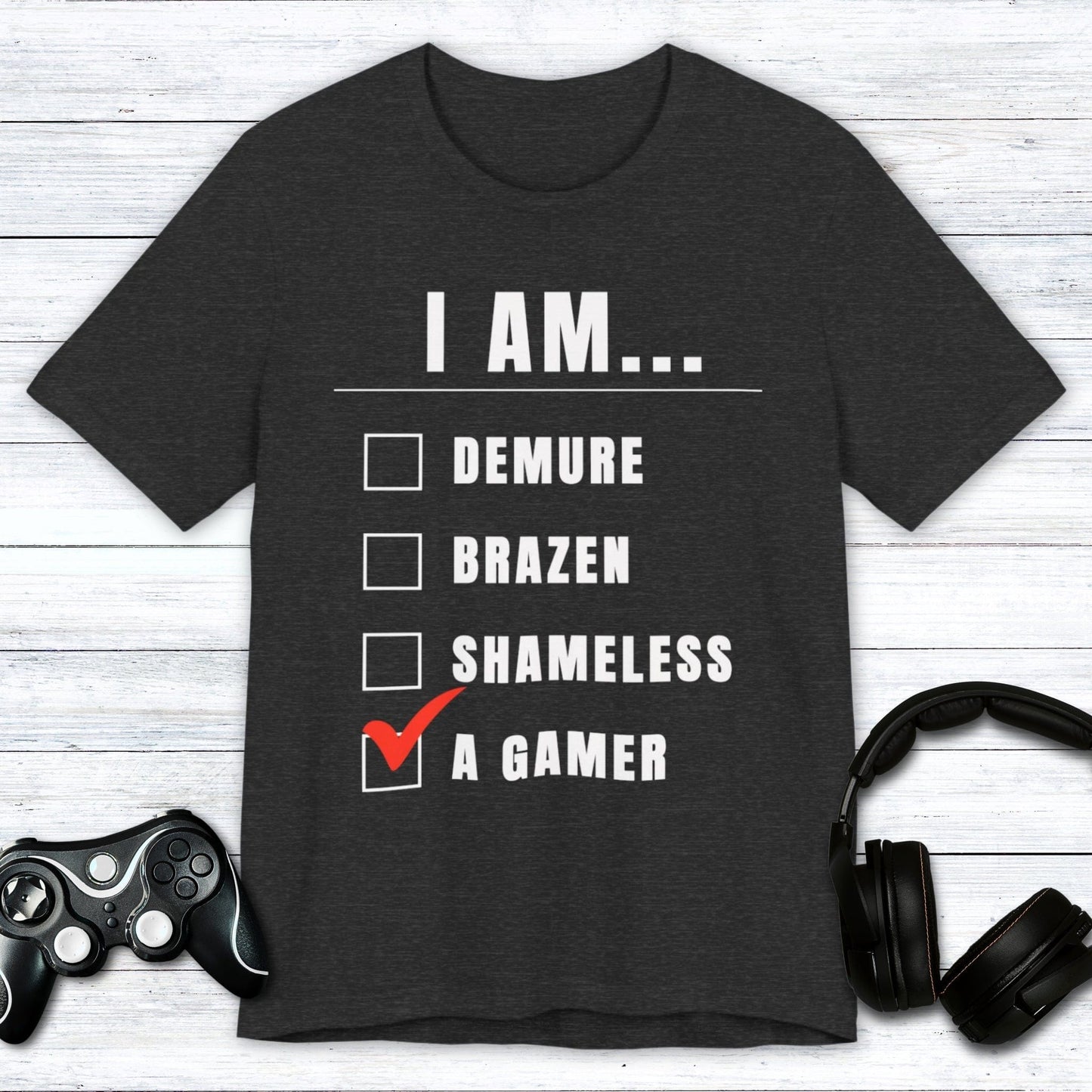 T-Shirt Dark Grey Heather / S I Am a Demure Gamer T-shirt