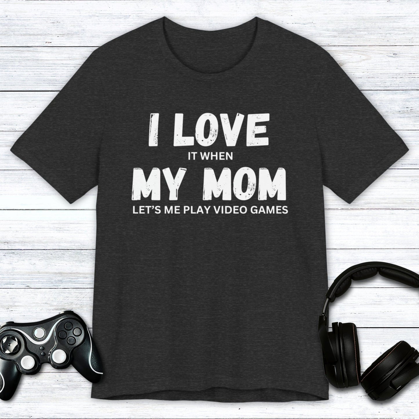 T-Shirt Dark Grey Heather / S I Love My Mom (Gamer) T-shirt