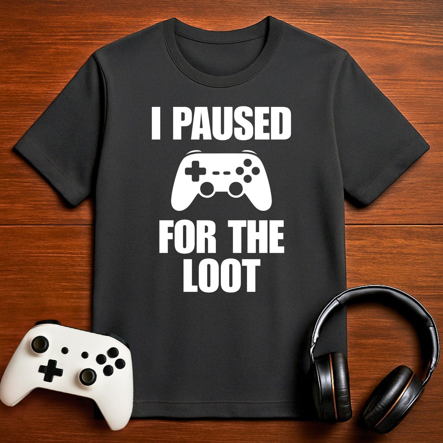 T-Shirt Dark Grey Heather / S I Paused For The Loot T-shirt