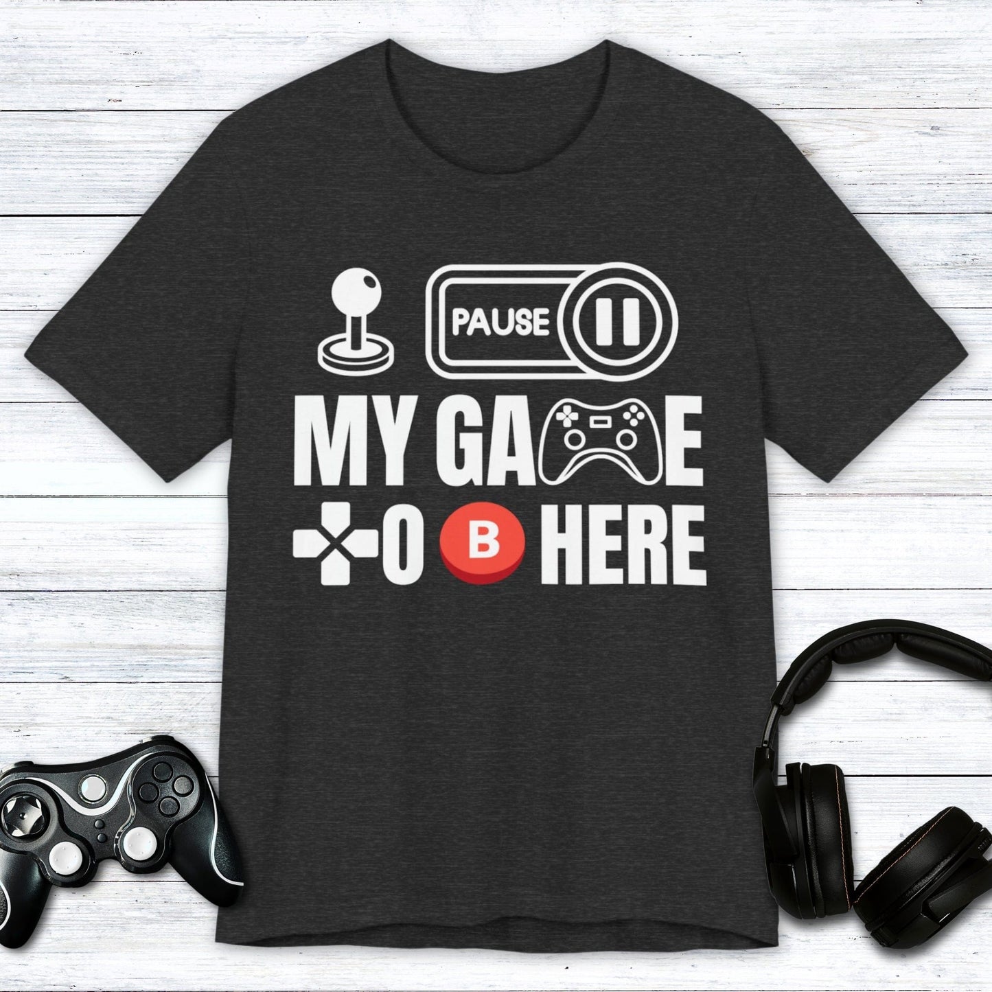 T-Shirt Dark Grey Heather / S I Paused My Game to be Here (Controller) T-shirt