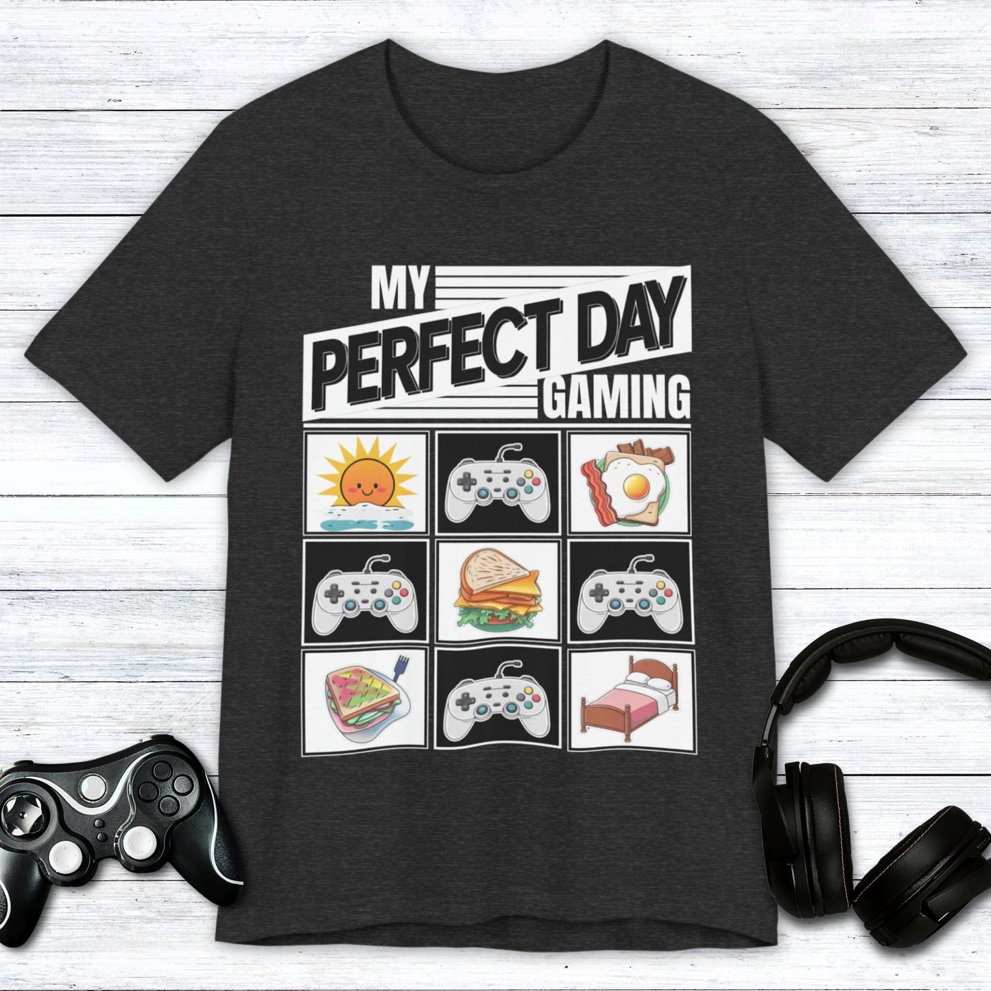 T-Shirt Dark Grey Heather / S My Perfect Day Gaming T-shirt