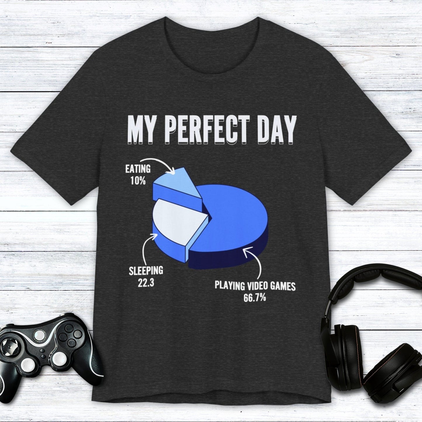 T-Shirt Dark Grey Heather / S My Perfect Day (Pie Chart) T-shirt