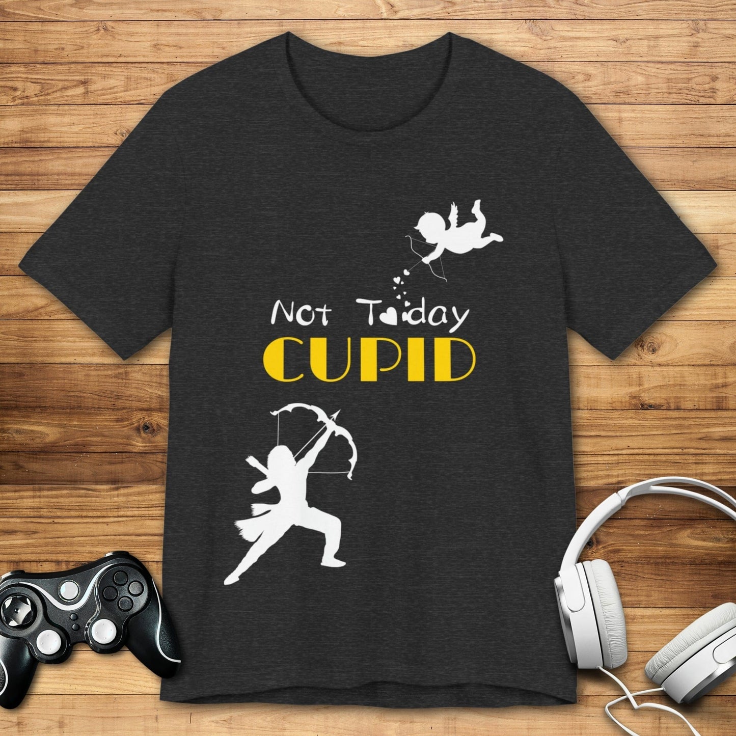 T-Shirt Dark Grey Heather / S Not Today Cupid T-shirt