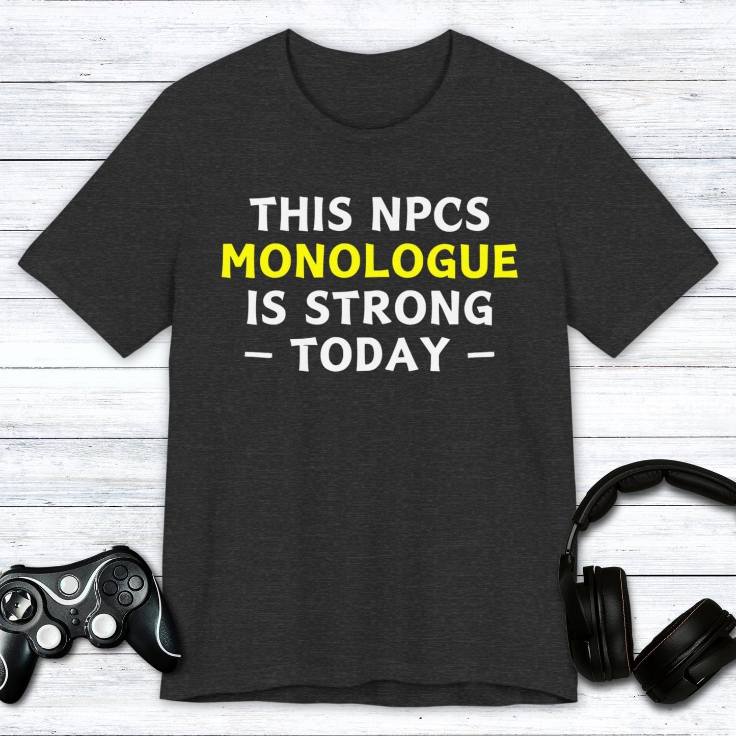 T-Shirt Dark Grey Heather / S NPC Monologue T-shirt