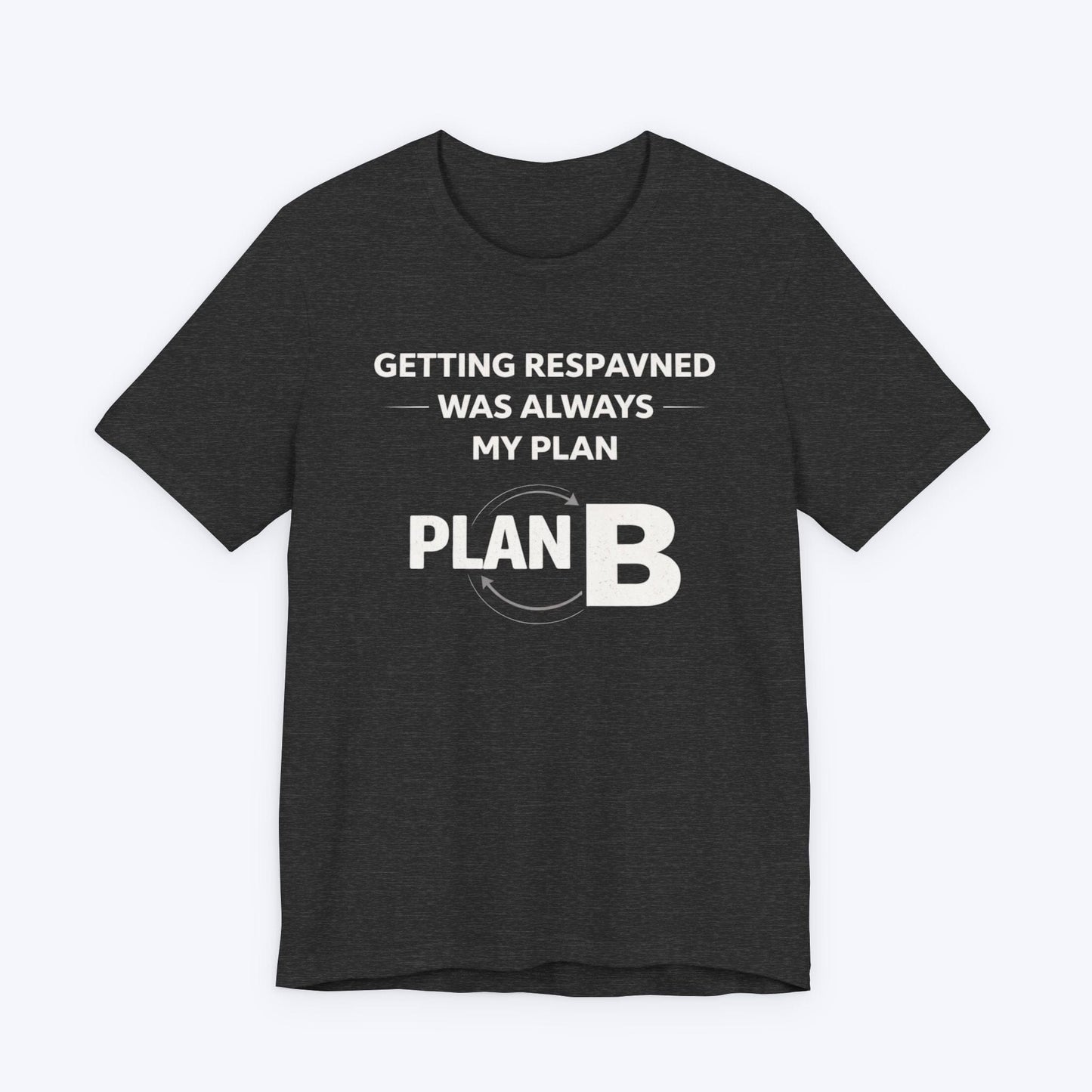 T-Shirt Dark Grey Heather / S Plan B T-shirt
