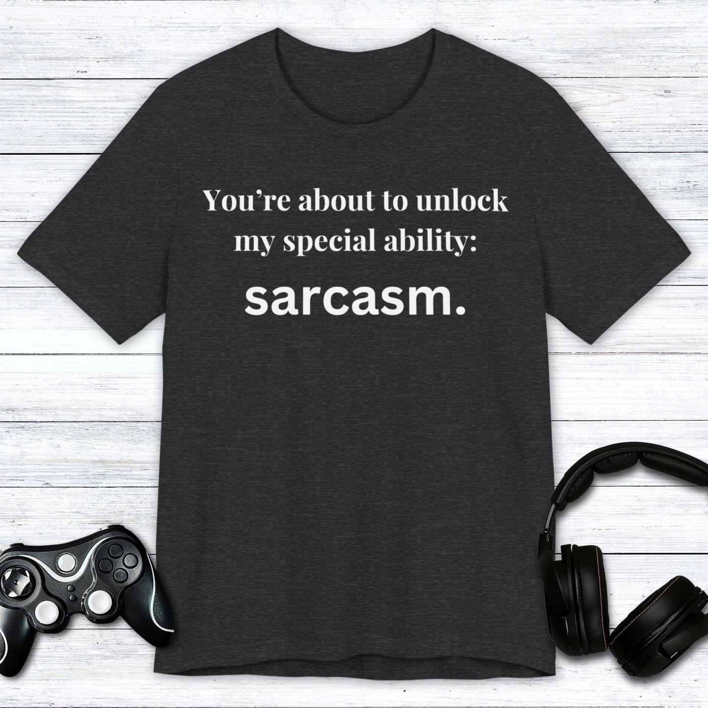 T-Shirt Dark Grey Heather / S Sarcasm Unlocked T-shirt