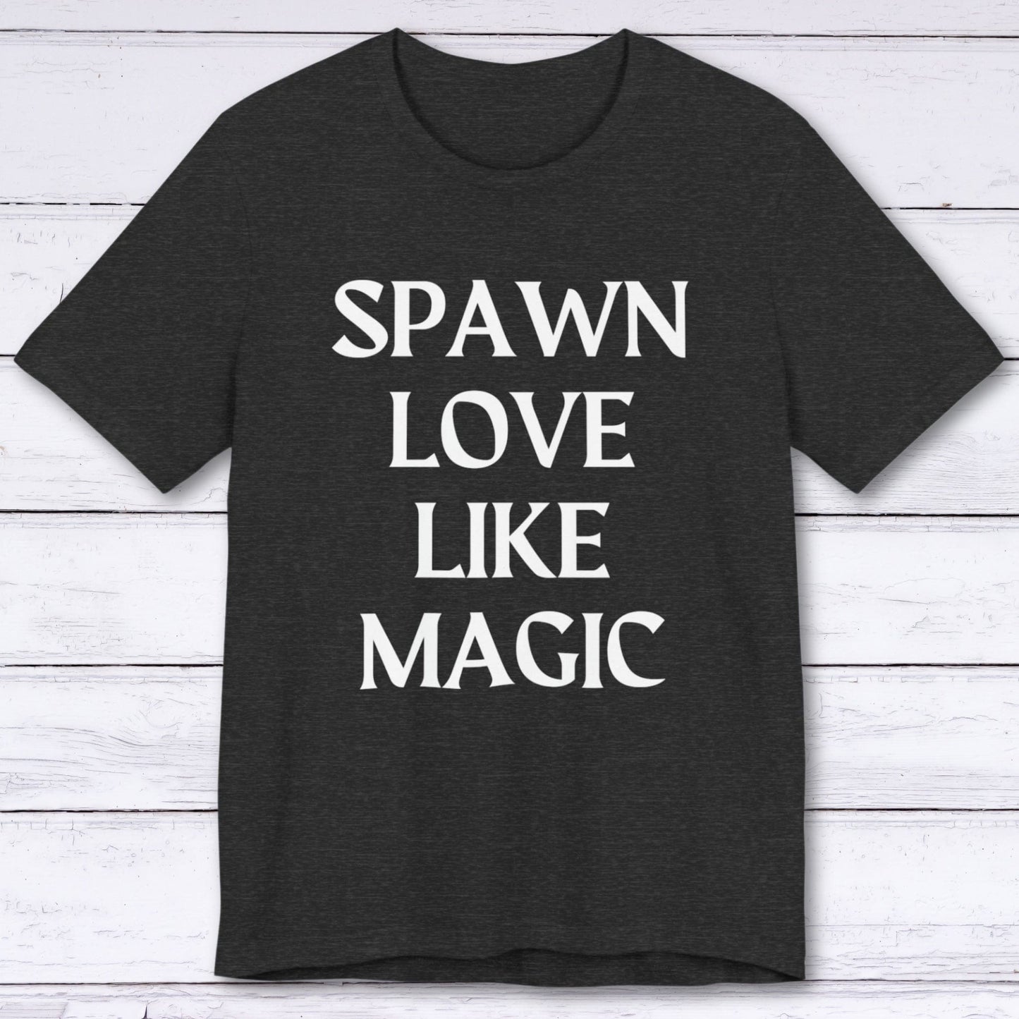 T-Shirt Dark Grey Heather / S Spawn Love Like Magic T-shirt