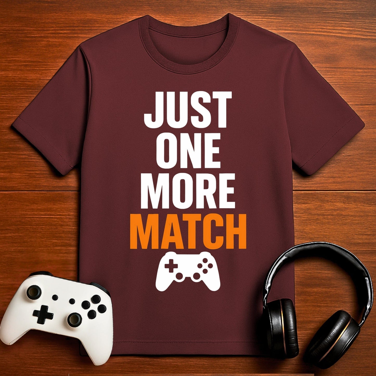 T-Shirt Just One More Match T-shirt