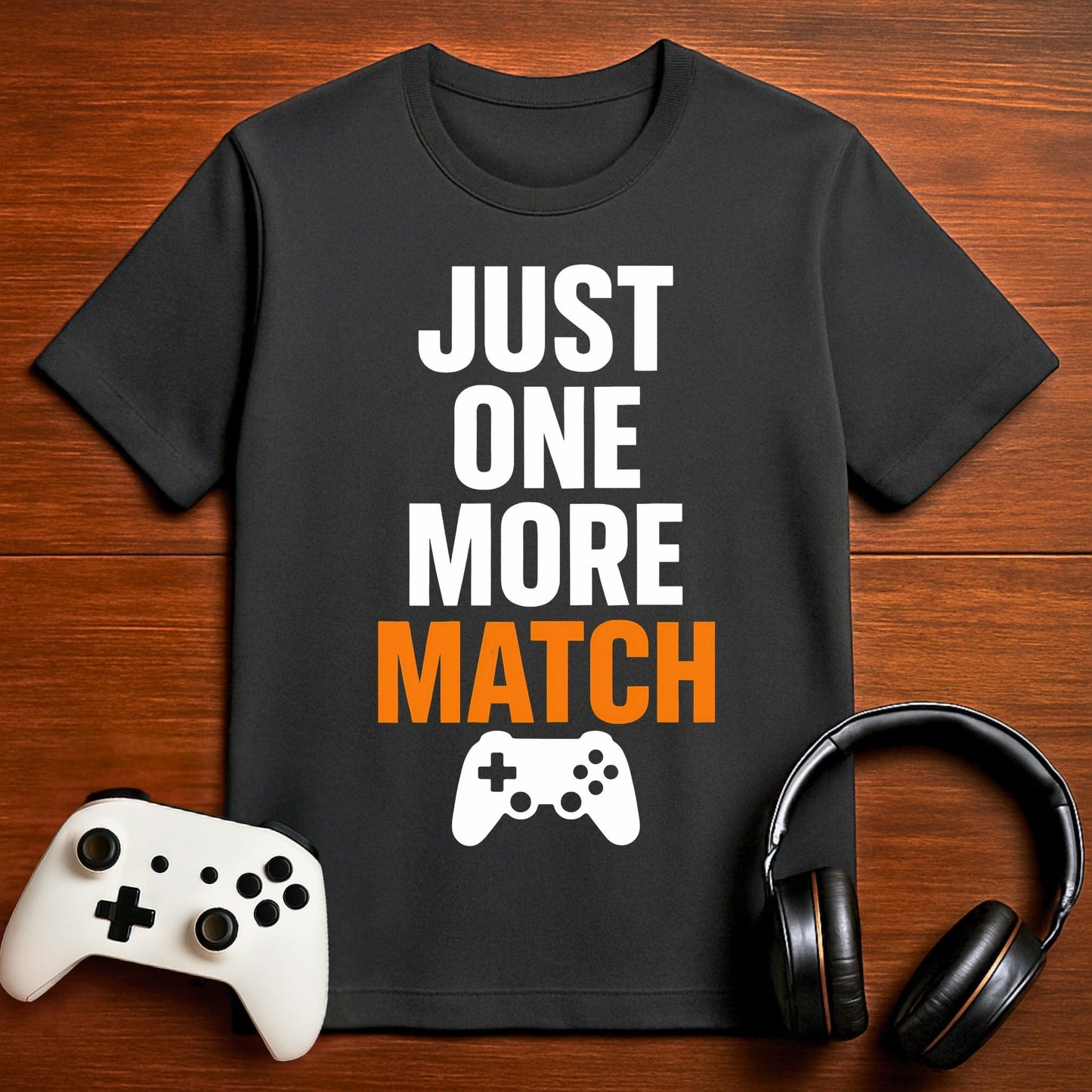T-Shirt Just One More Match T-shirt