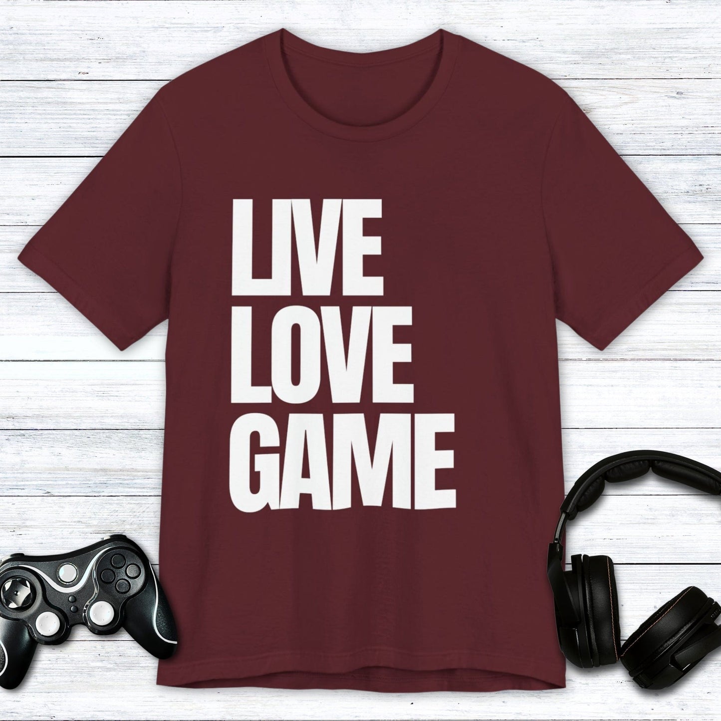 T-Shirt Live, Love, Game (Priorities in Order) T-shirt