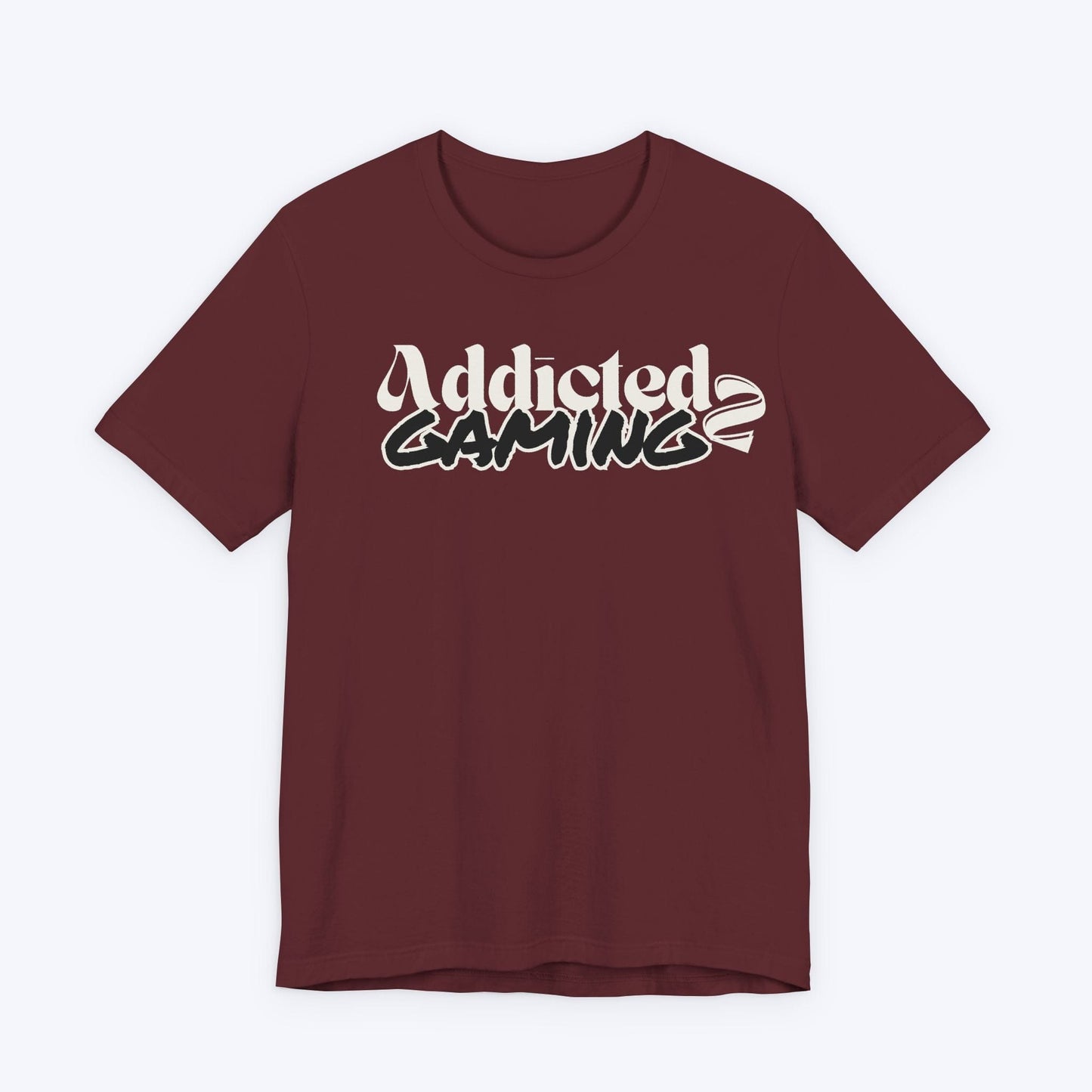 T-Shirt Maroon / S Addicted 2 Gaming T-shirt