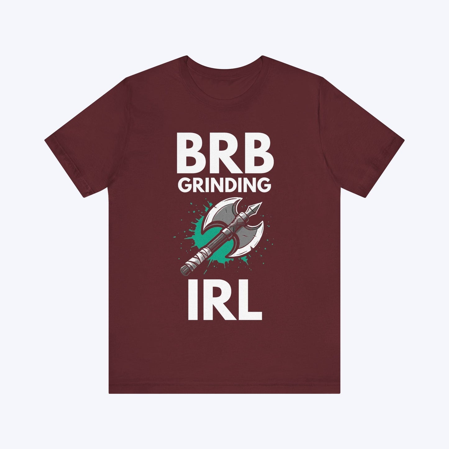 T-Shirt Maroon / S BRB Grinding IRL T-shirt