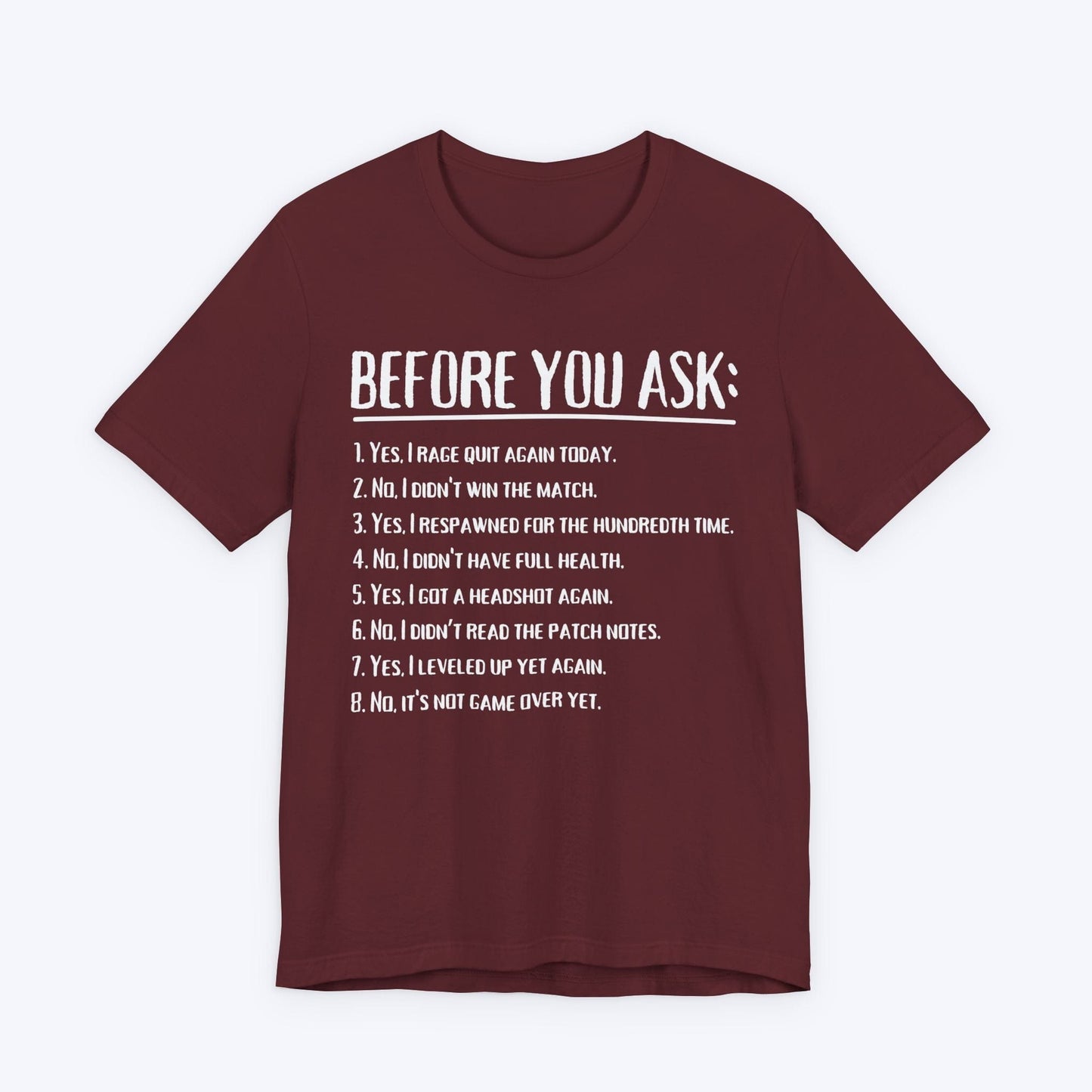 T-Shirt Maroon / S Don't Ask T-shirt