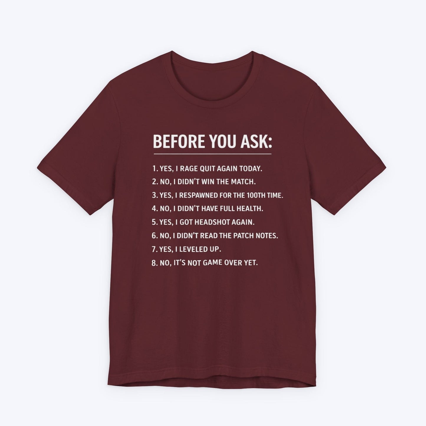 T-Shirt Maroon / S Don't Ask T-shirt