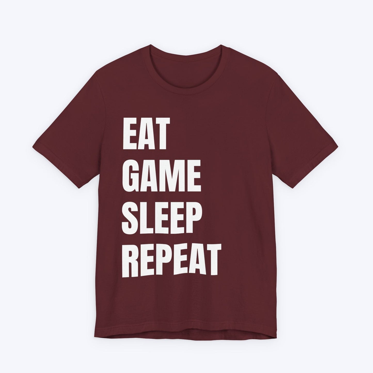 T-Shirt Maroon / S Eat, Game, Sleep, Repeat (Bold) T-shirt