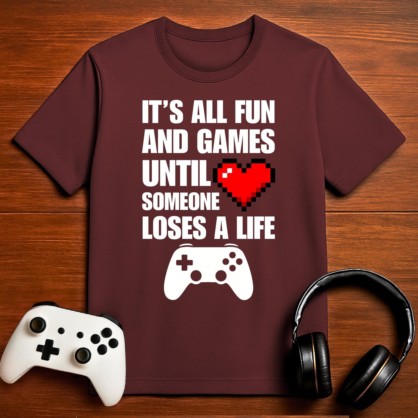T-Shirt Maroon / S Fun and Games T-shirt