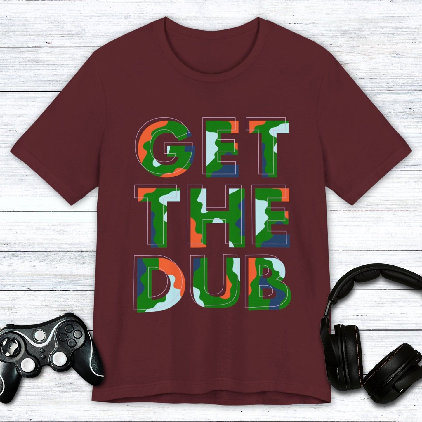 T-Shirt Maroon / S Get The Dub Gamer T-shirt