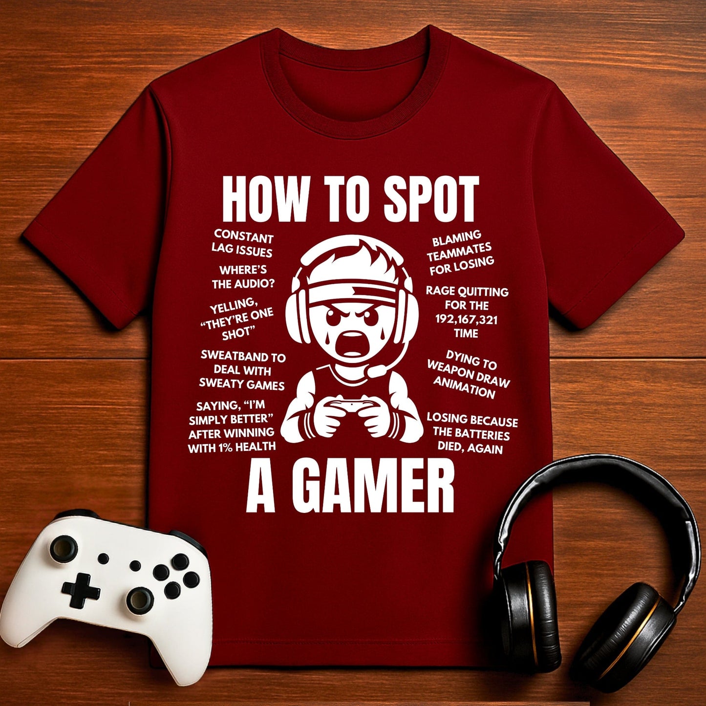 T-Shirt Maroon / S How to Spot a Gamer T-shirt