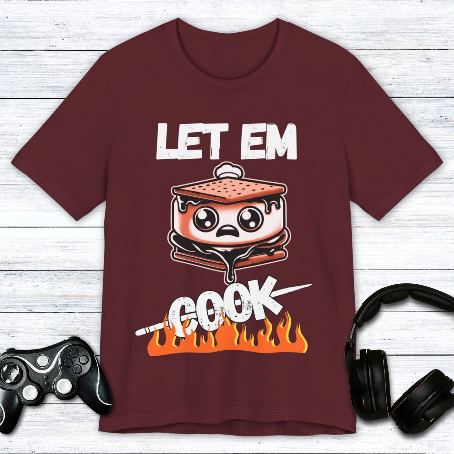 T-Shirt Maroon / S Let Em Cook Gamer (S'mores )T-shirt