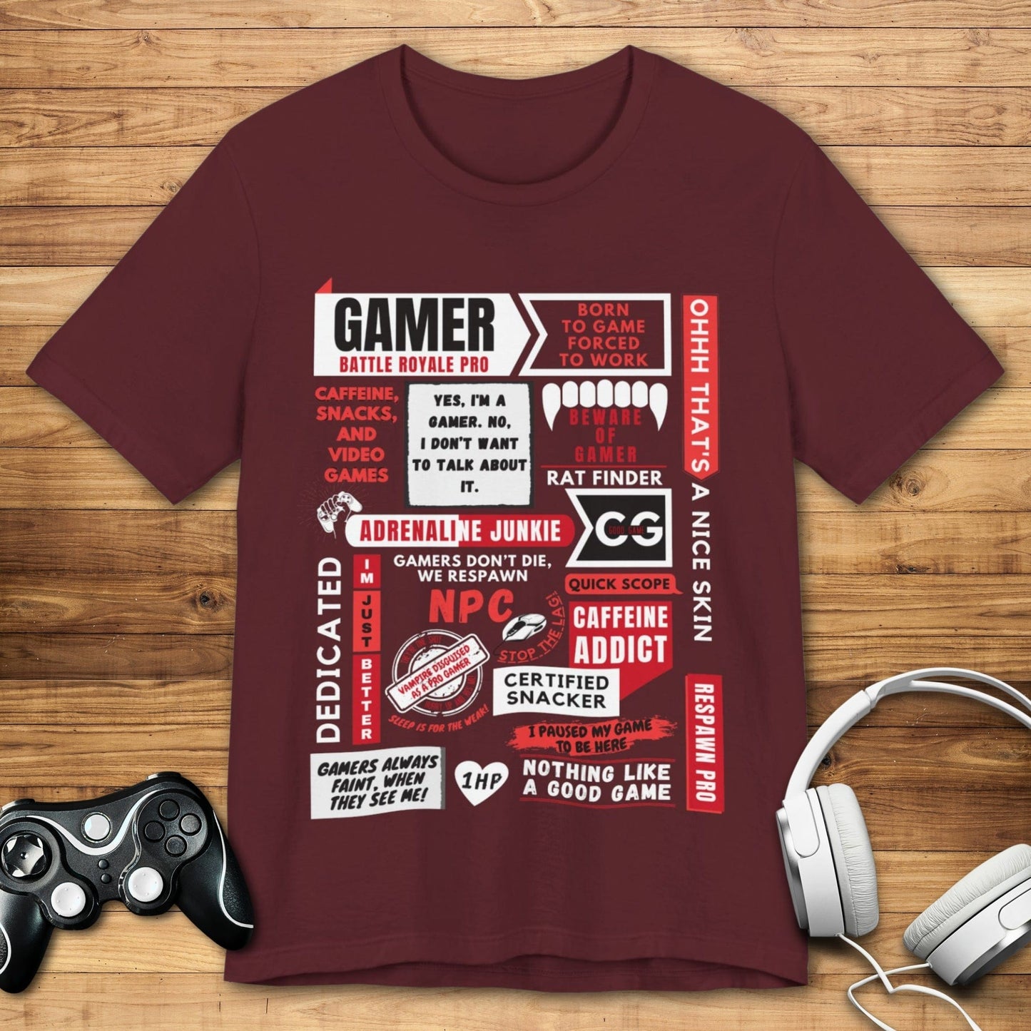 T-Shirt Maroon / S Life of a Gamer (Red Edition) T-shirt