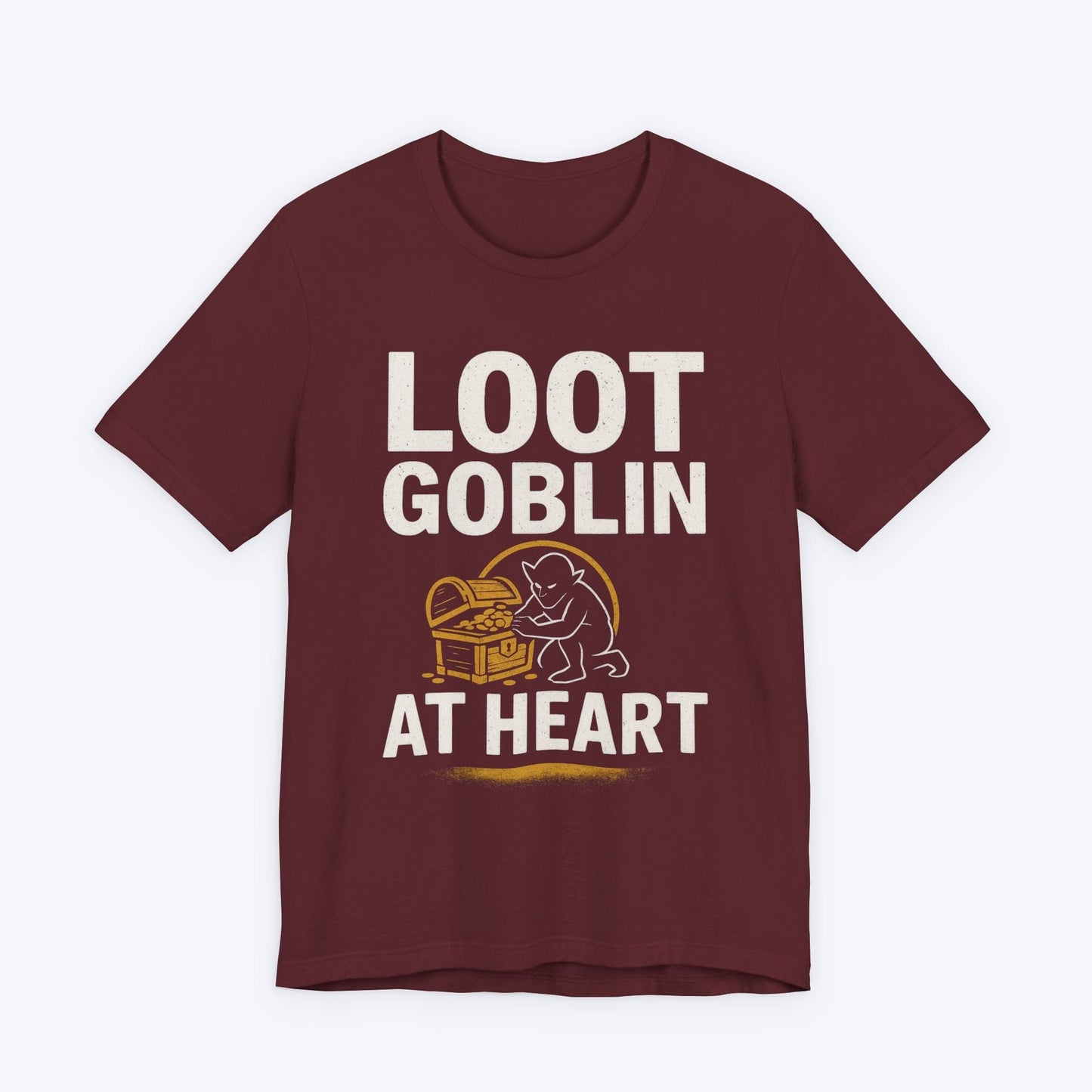 T-Shirt Maroon / S Loot Goblin at Heart T-shirt