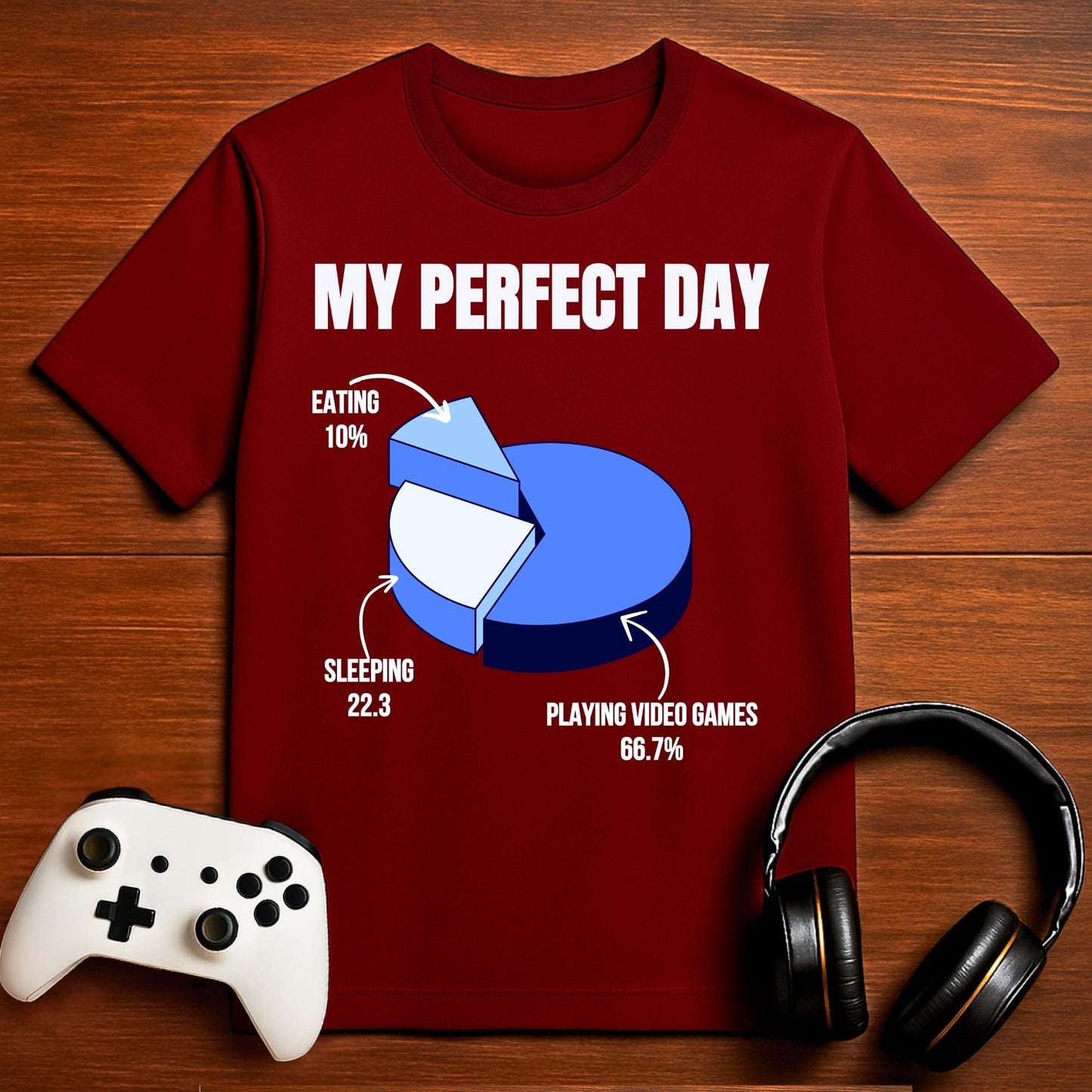 T-Shirt Maroon / S My Perfect Day (Pie Chart) T-shirt