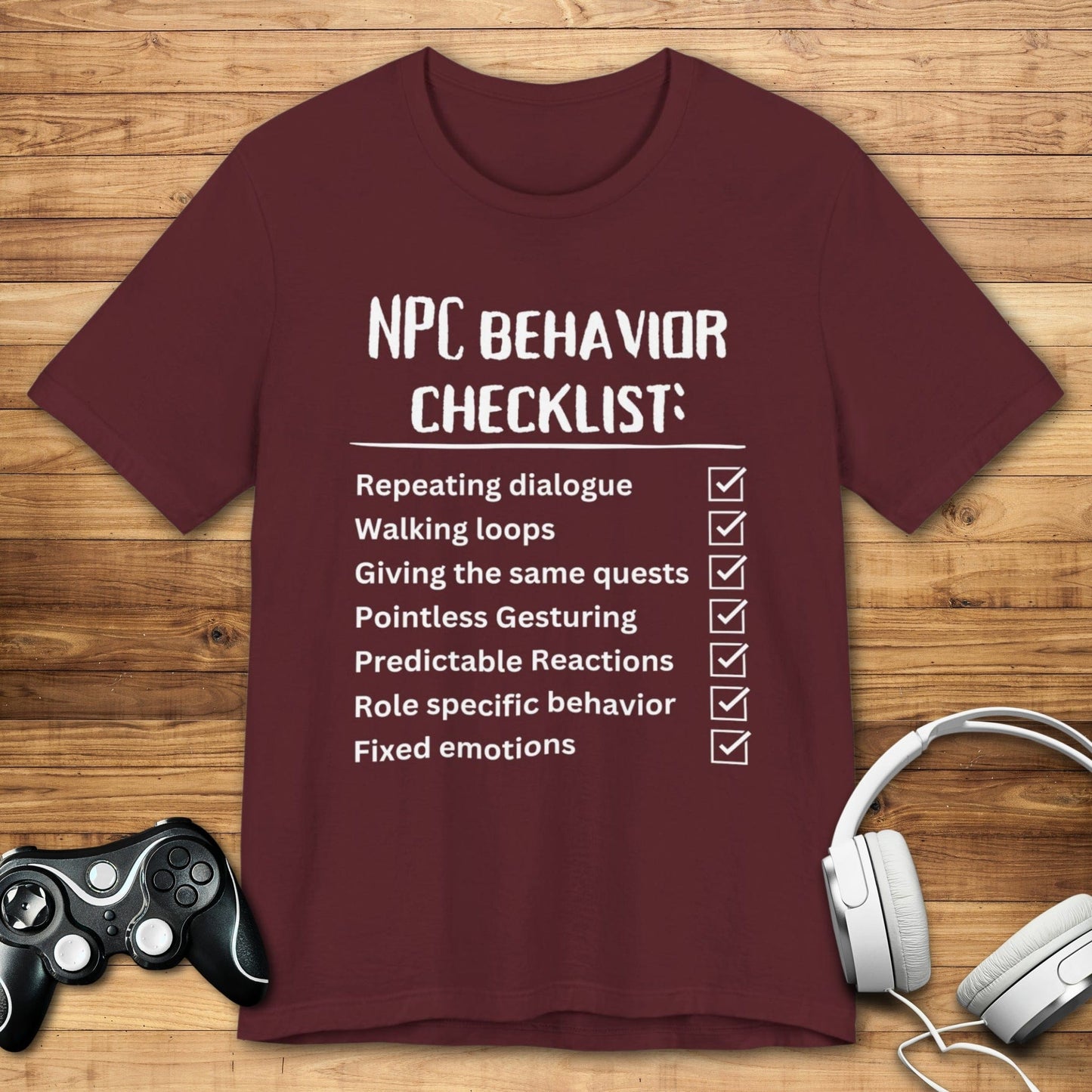 T-Shirt Maroon / S NPC Behavior Checklist T-shirt