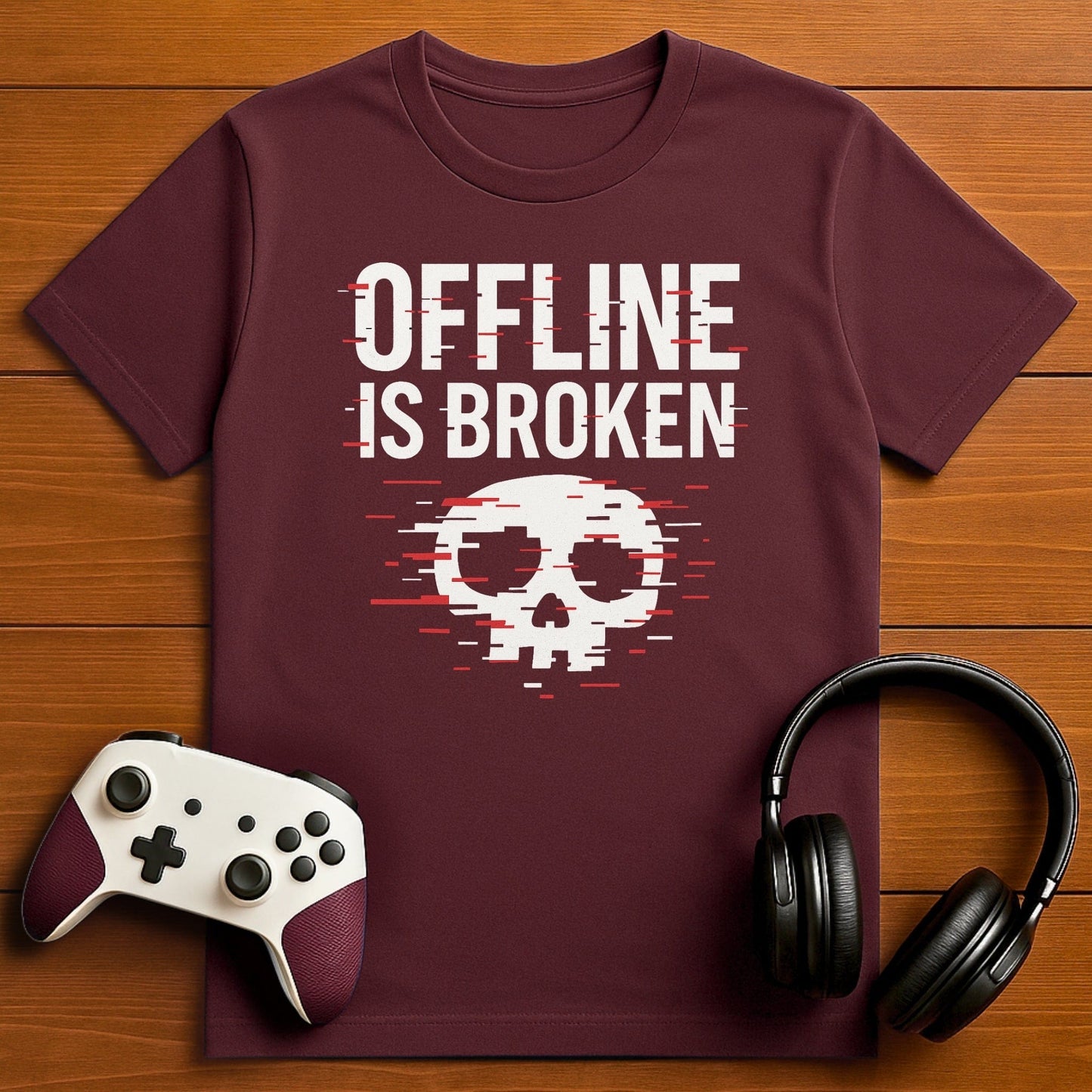 T-Shirt Maroon / S Offline is Broken T-shirt