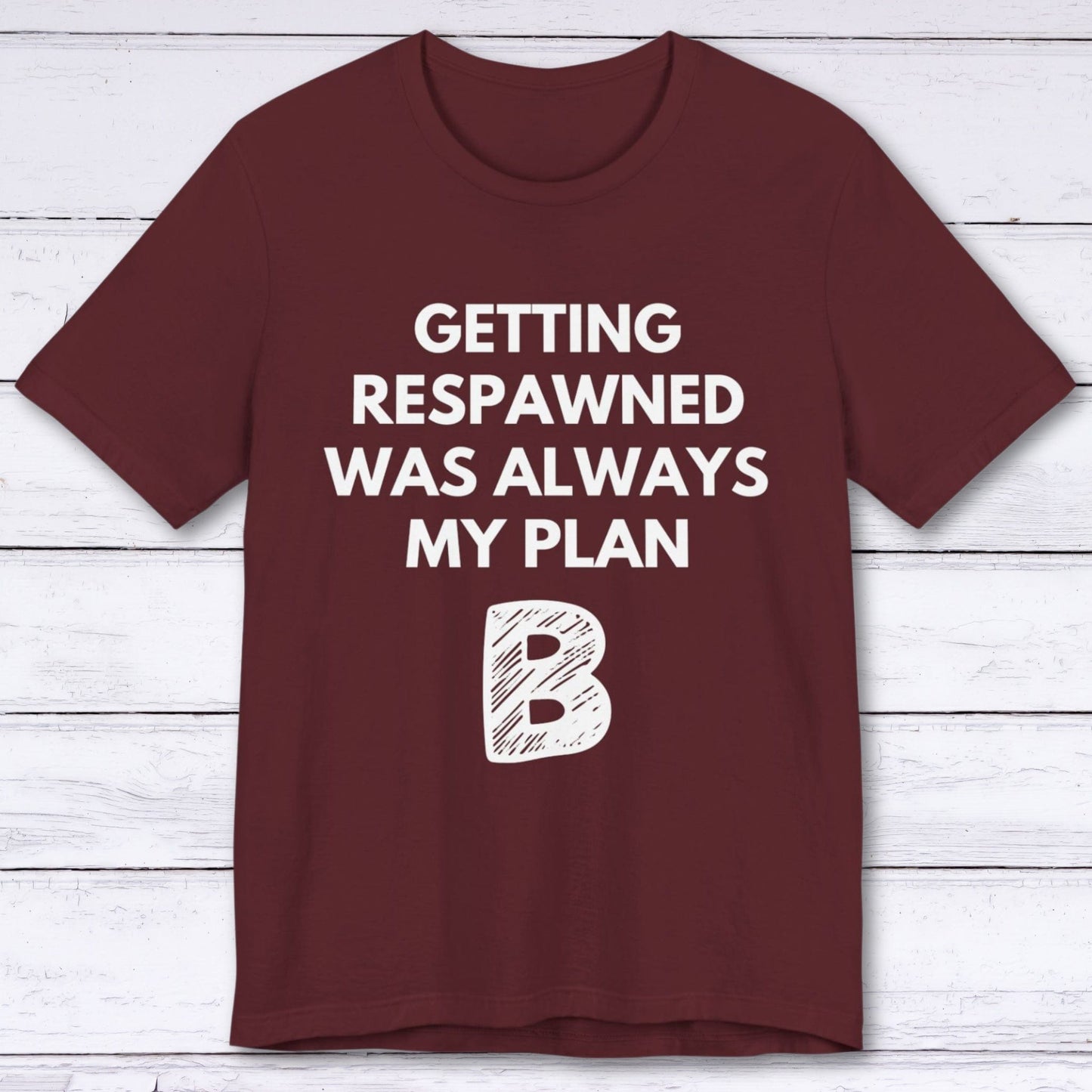 T-Shirt Maroon / S Plan B Gamer T-shirt