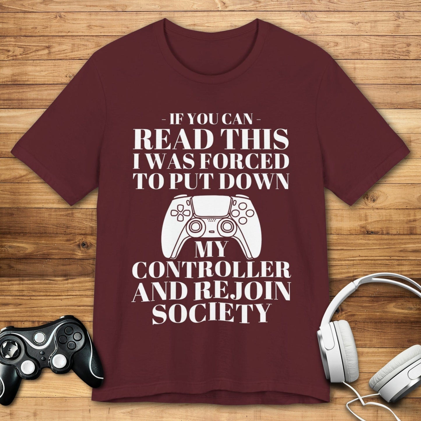 T-Shirt Maroon / S Society Demanded My Return T-shirt