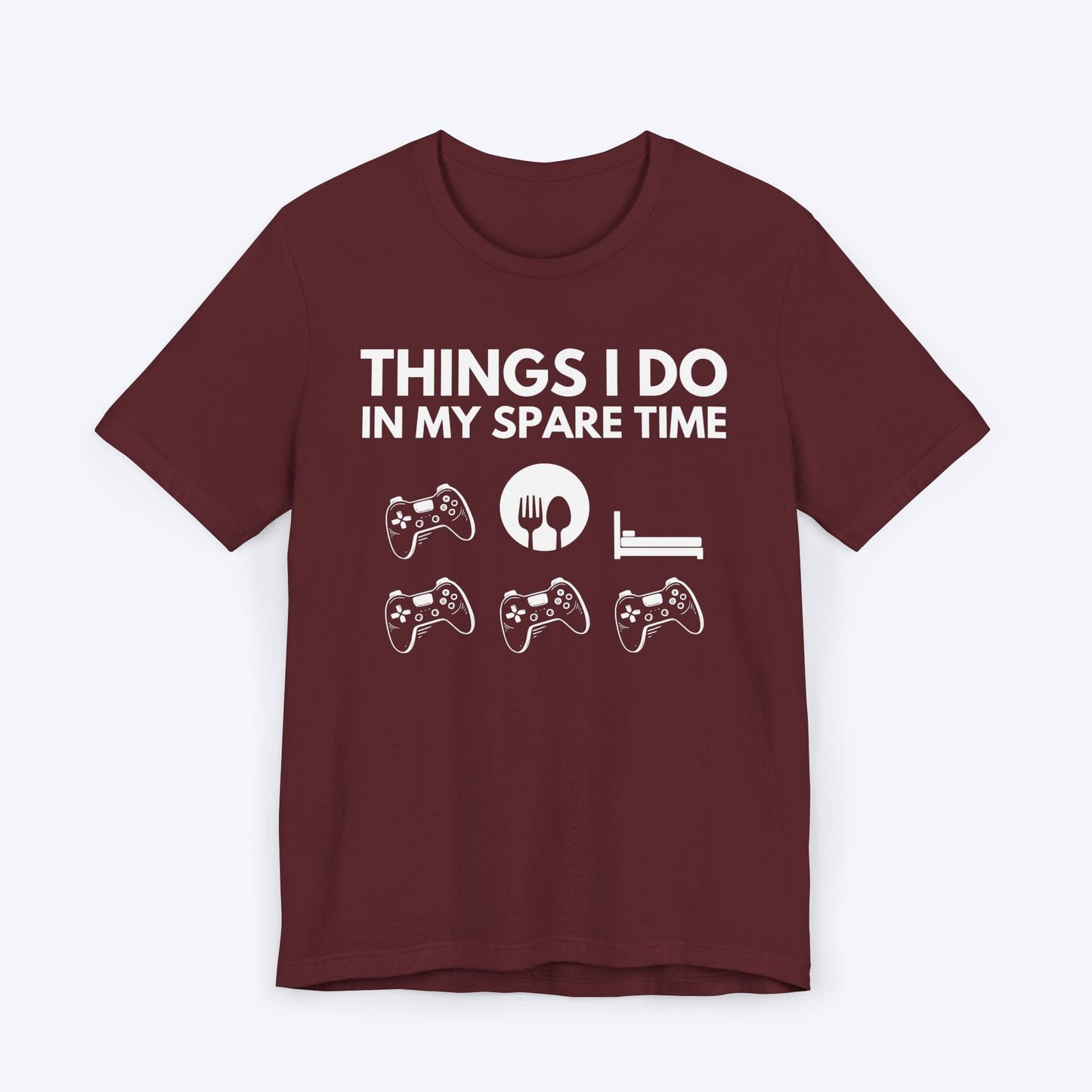 T-Shirt Maroon / S Things I Do In My Spare Time T-shirt