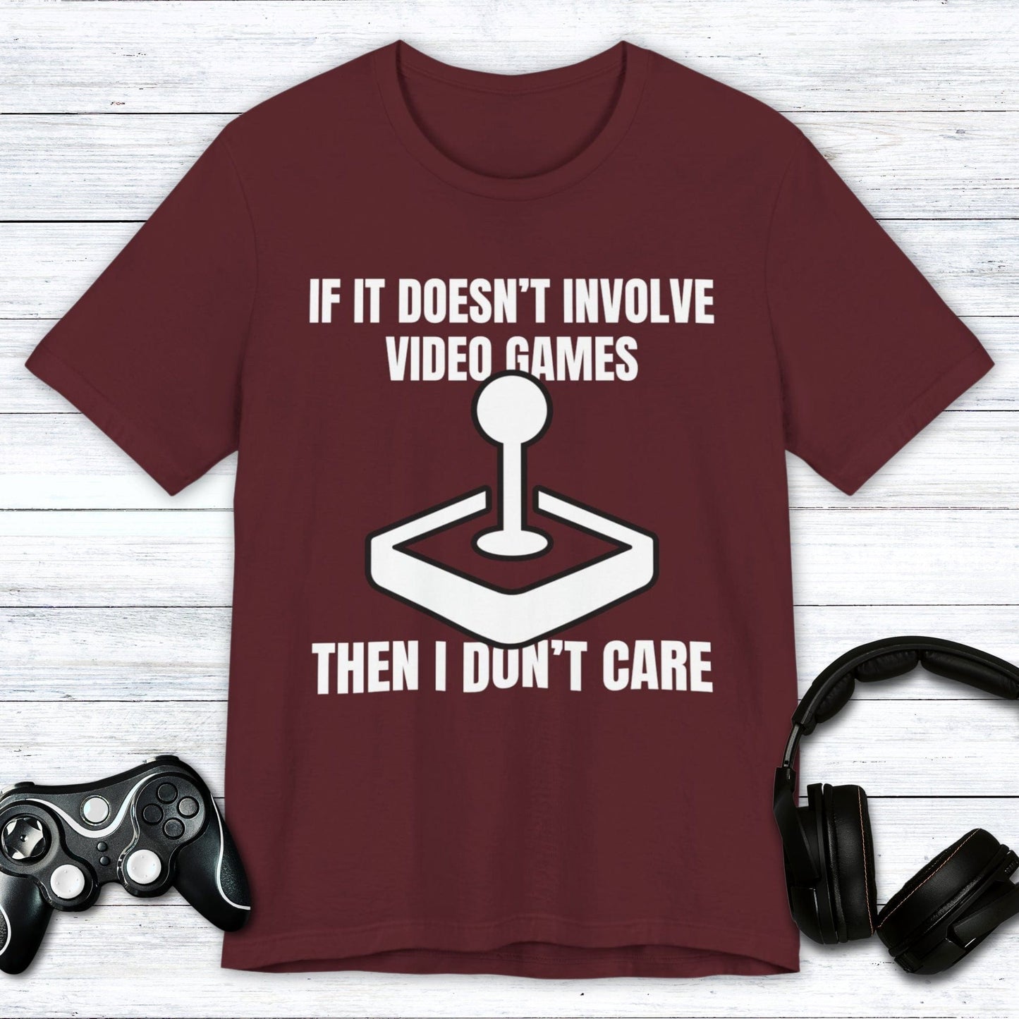 T-Shirt Maroon / S Video Games or Nothing T-shirt
